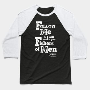 Fishers of Men Baseball T-Shirt